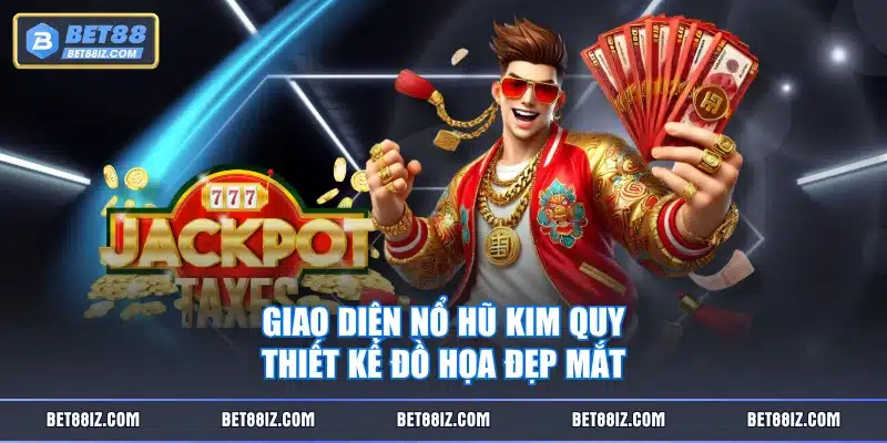 Giao diện Nổ Hũ Kim Quy thiết kế đồ họa đẹp mắt